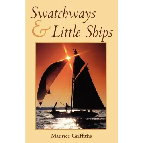 Swatchways and Little Ships