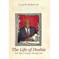 The Life of Doshie: One Man's Journey Through Life