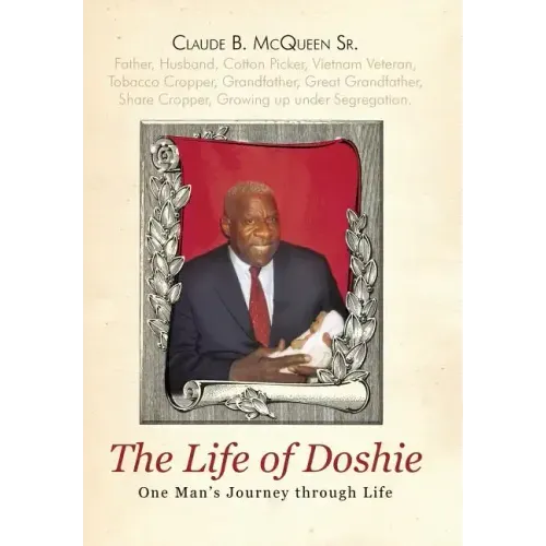 The Life of Doshie: One Man's Journey Through Life