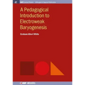 A Pedagogical Introduction to Electroweak Baryogenesis