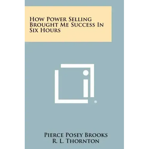 How Power Selling Brought Me Success In Six Hours