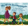 My Mom is a Surrogate