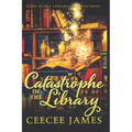 Catastrophe in the Library