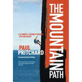 The Mountain Path: A Climber's Journey Through Life and Death