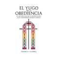 El Yugo de la Obediencia