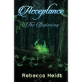 Acceptance: The Beginning