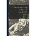 The Lost Eden (Noli Me Tangere): a Completely New Translation for the Contemporary Reader