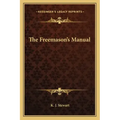 The Freemason's Manual