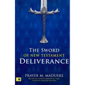 The Sword of New Testament Deliverance