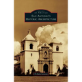 San Antonio's Historic Architecture