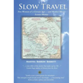 Slow Travel: Two Women of a Certain Age, and Modest Means, Leave Home