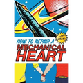 How to Repair a Mechanical Heart