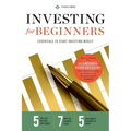 Investing for Beginners: Essentials to Start Investing Wisely