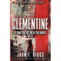 Clementine: A Song for the End of the World