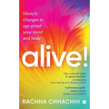 ALIVE! Lifestyle Changes to Age-Proof Your Mind and Body