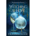 Witching For Hope: A Paranormal Women's Fiction Novel