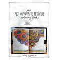 The Art is Powerful Medicine Coloring Book: Therapeutic Art; creating, healing, manifesting