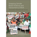 Stopping Gender-Based Violence and Harassment at Work: The Campaign for an ILO Convention