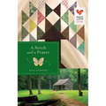 A Stitch and a Prayer: Quilts of Love Series