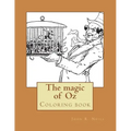 The magic of Oz: Coloring book