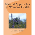Natural Approaches to Women's Health