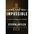 The Art of Impossible: A Peak Performance Primer