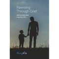 Parenting Through Grief
