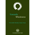 Towards Wholeness: Translations and Commentaries