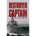 Destroyer Captain: Lessons of a First Command