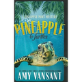 Pineapple Turtles: A Pineapple Port Mystery: Book Ten - A Funny, Feel-Good Thriller Mystery