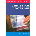 SCM Core Text: Christian Doctrine