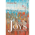 Countless Joys: The Place Beyond Tears