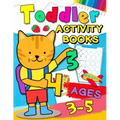 Toddler Activity books ages 3-5: Fun with Numbers, Letters, Shapes, Colors, Animals: Big Activity Workbook for Toddlers & Kids Ages 1, 2, 3, 4