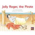 Jolly Roger, the Pirate: Leveled Reader Yellow Fiction Level 6 Grade 1