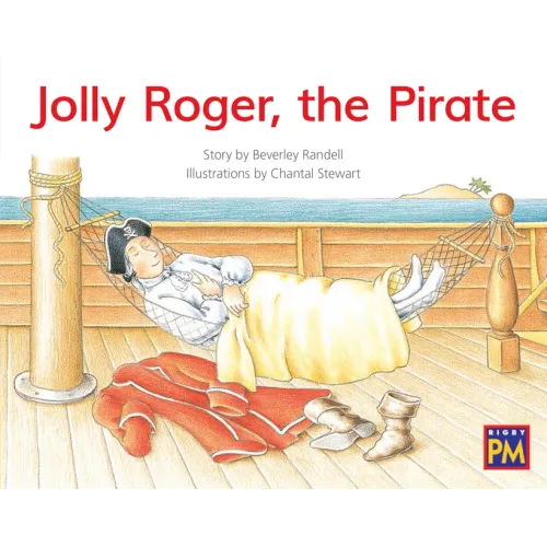 Jolly Roger, the Pirate: Leveled Reader Yellow Fiction Level 6 Grade 1