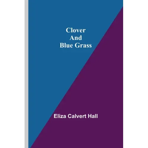 Clover and Blue Grass