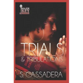 Trials & Tribulations