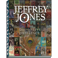 Jeffrey Jones: The Definitive Reference