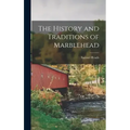 The History and Traditions of Marblehead