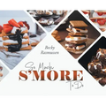 So Much S'more To Do