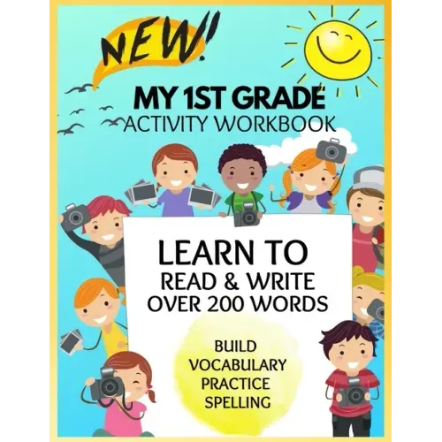 New 1st Grade Sight Words Activity Book: Learn to Read and Write Build Vocabulary Practice Spelling