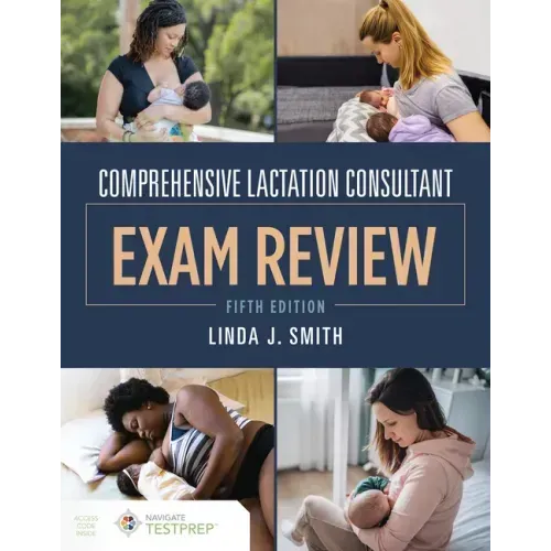 Comprehensive Lactation Consultant Exam Review