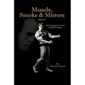 Muscle, Smoke & Mirrors: Volume II