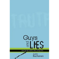Guys and Lies