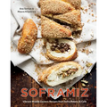 Soframiz: Vibrant Middle Eastern Recipes from Sofra Bakery and Cafe [A Cookbook]