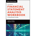 Financial Statement Analysis Workbook: A Practitioner's Guide