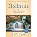 Holiness: For the Will of God Is Your Sanctification - 1 Thessalonians 4:3