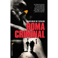 Roma Criminal = Criminal Rome