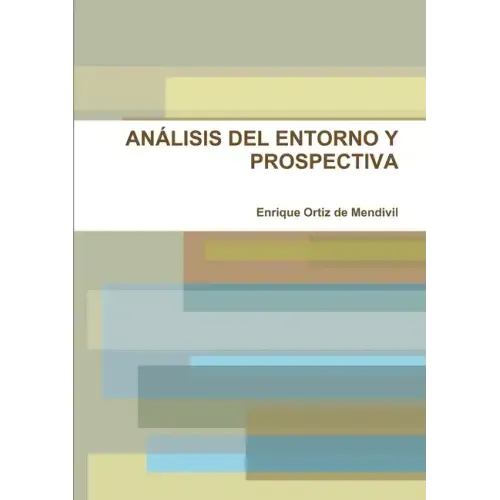Análisis del Entorno Y Prospectiva