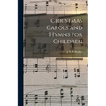 Christmas Carols and Hymns for Children